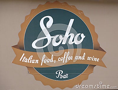 Soho, Italian food, coffee and wine sign. Soho, London Editorial Stock Photo