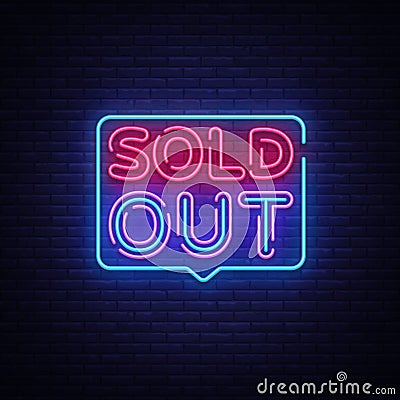 Sold Out neon text vector design template. Sold Out neon logo, light banner design element colorful modern design trend Vector Illustration