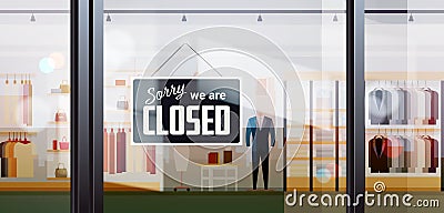 Sorry we are closed sign hanging outside male clothes shopping mall coronavirus pandemic quarantine Vector Illustration