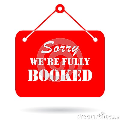 Sorry we are fully booked vector sign Vector Illustration