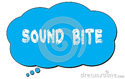 SOUND BITE text written on a blue thought bubble Stock Photo