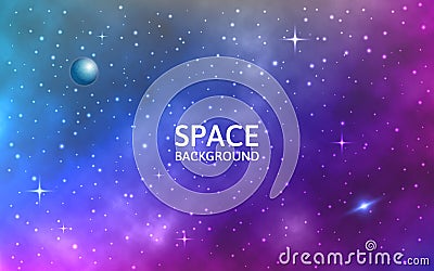 Space background. Galaxy with nebula, planet and stars. Colorful abstract futuristic backdrop. Stardust and shining Vector Illustration