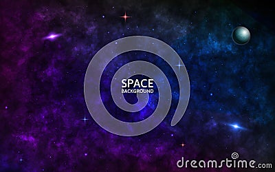 Space background with galaxy, shining stars and planet. Realistic cosmos with stardust and colorful nebula. Bright Vector Illustration