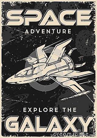 Space ship vintage monochrome flyer Vector Illustration