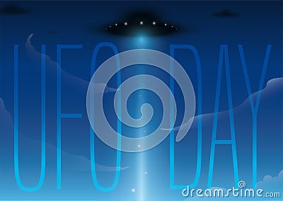 Spaceships in the Sky with Light Beam during UFO Day, Vector Illustration Vector Illustration