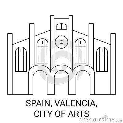 Spain, Valencia, City Of Arts travel landmark vector illustration Vector Illustration