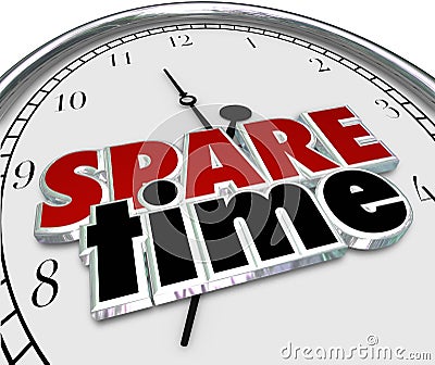 Spare Free Time Passing Leisure Activities Clock Hours Minutes Stock Photo