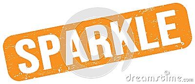 SPARKLE text on orange grungy stamp sign Stock Photo