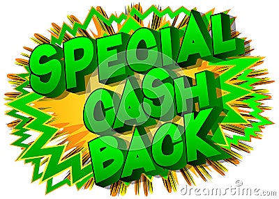 Special Cash Back - Comic book words on abstract background. Vector Illustration