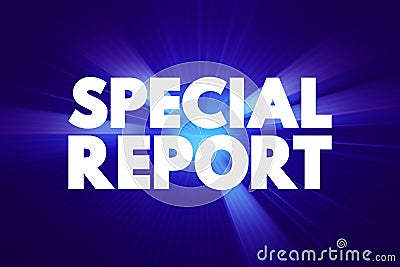 Special Report - short review-style articles that summarize a particular niche area, text concept background Stock Photo