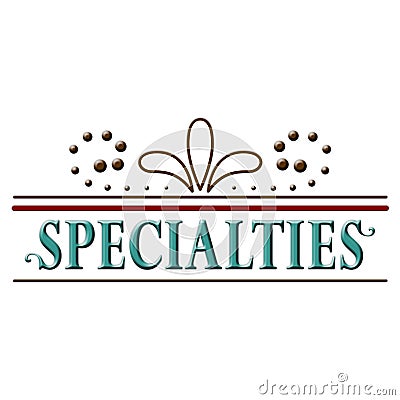 Specialties Header Word Text Design Stock Photo