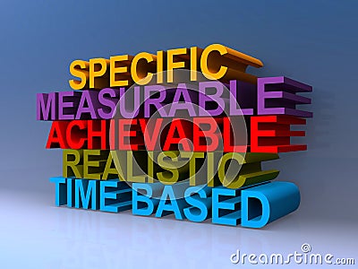 Specific measurable achievable realistic time based on blue Stock Photo