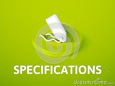 Specifications isometric icon, isolated on color background Vector Illustration