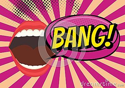 Speech Bubble with Woman lips in Pop-Art Style. Bang sound text. Vector Illustration