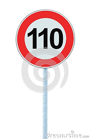 Speed Limit Zone Warning Road Sign, Isolated Prohibitive 110 Km Kilometre Kilometer Maximum Traffic Limitation Order, Red Circle Stock Photo