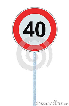 Speed Limit Zone Warning Road Sign, Isolated Prohibitive 40 Km Kilometre Kilometer Maximum Traffic Limitation Order, Red Circle Stock Photo