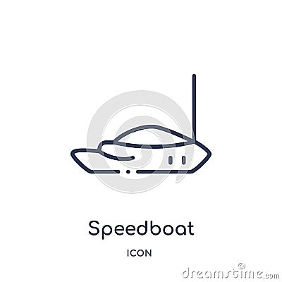 Speedboat icon from nautical outline collection. Thin line speedboat icon isolated on white background Vector Illustration