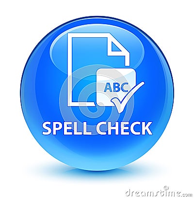 Spell check document glassy cyan blue round button Cartoon Illustration