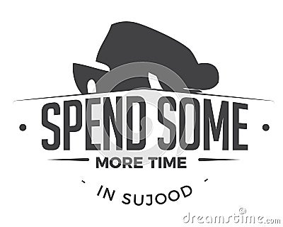 Spend some more time in sujood Vector Illustration