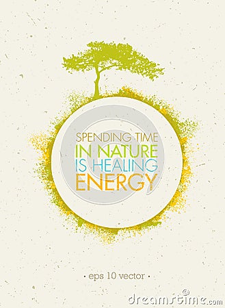 Spending Time In Nature Is Healing Energy. Eco Circle Poster Concept on Paper Background. Vector Illustration