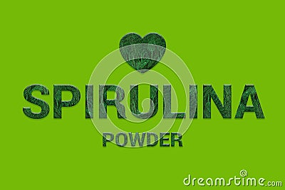 Spirulina powder texture text with heart shape. Vegan, Super food and detox food. Stock Photo