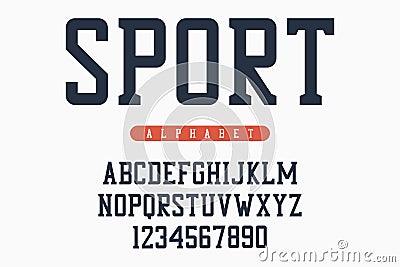 Sport font, original college alphabet. Athletic style letters and numbers for sportswear, t-shirt, university logo. Vector. Vector Illustration