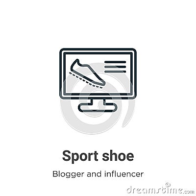 Sport shoe outline vector icon. Thin line black sport shoe icon, flat vector simple element illustration from editable blogger and Vector Illustration