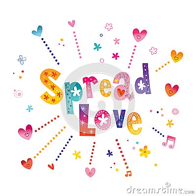 Spread love - Hand lettering love quote Vector Illustration