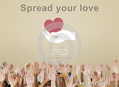 Spread Your Love Hope Natural Smooth Grow Concept Stock Photo