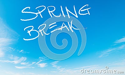 Spring break written in the sky Stock Photo