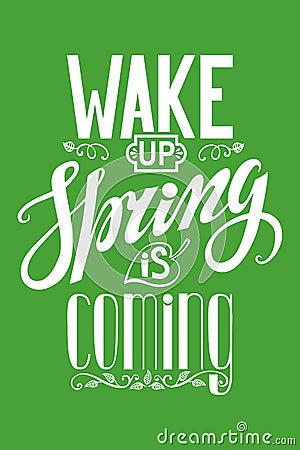 Spring is coming.Vintage lettering.Green.Vertical Vector Illustration