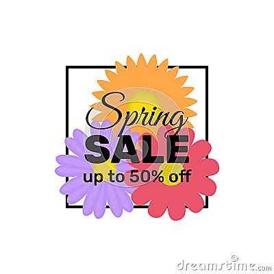 Spring sale banner. Beautiful flowers with frame and text for promo. Flat vector illustration Vector Illustration