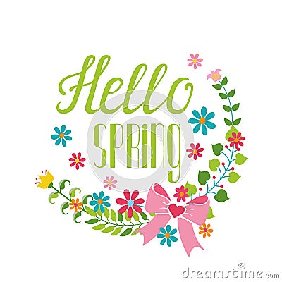 Spring season.Lettering Hello spring,flower wreath Vector Illustration