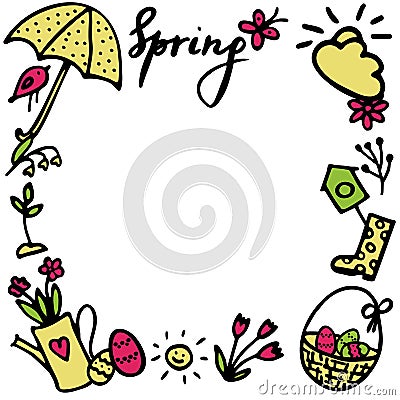 Springtime doodles frame. Vector design elements set with inscription Spring, birdhouse, flower, butterfly, sun, sprout, umbrella Vector Illustration