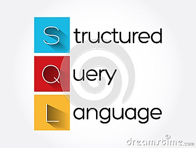 SQL - Structured Query Language acronym, technology concept background Stock Photo