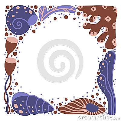 Square border of cartoon seaweed, shell, coral. Dark blue, brown ocean frame with hand drawn marine elements, copy space. Flat Vector Illustration