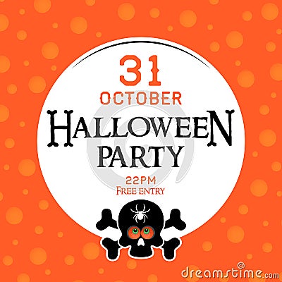 Square card or poster with Halloween party invitation. black skull with a spider on the forehead and cross bones on an orange back Vector Illustration