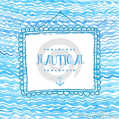 Square frame hand drawn on marine wave watercolor texture. Vector artistic backdrop. Vector Illustration