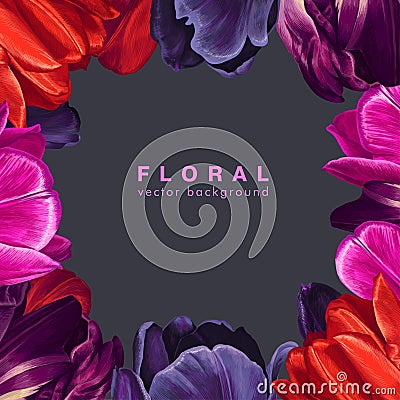 Floral frame of tulip flowers, multi-colored tulips on dark background. Vector Illustration