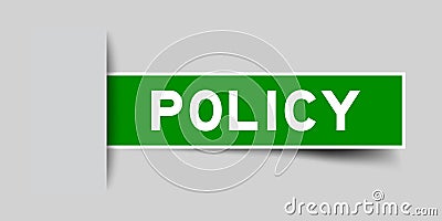 Square seal green sticker in word policy insert on gray background Vector Illustration