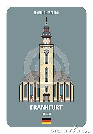 St. Catherine Church in Frankfurt, Germany. Architectural symbols of European cities Vector Illustration