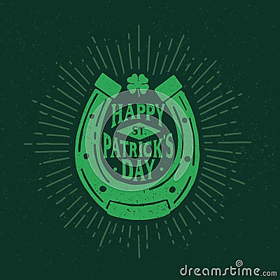 St. Patrick`s Day. Retro style emblem of horseshoe. Typography. Vector Illustration