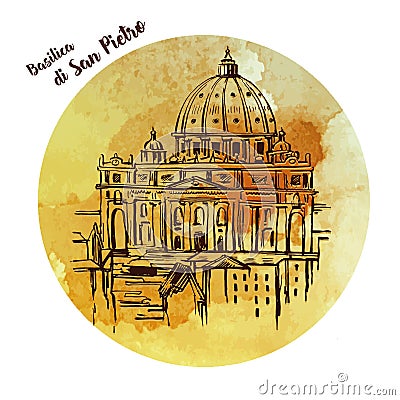 St. Peter`s Cathedral, Rome, Italy. Hand drawn vector illustration on white background. Saint Pietro Basilica. Vector Illustration