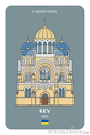 St. Volodymyr Cathedral in Kiev, Ukraine. Architectural symbols of European cities Vector Illustration