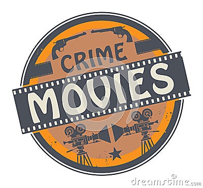 Stamp or label with text Crime Movies Vector Illustration