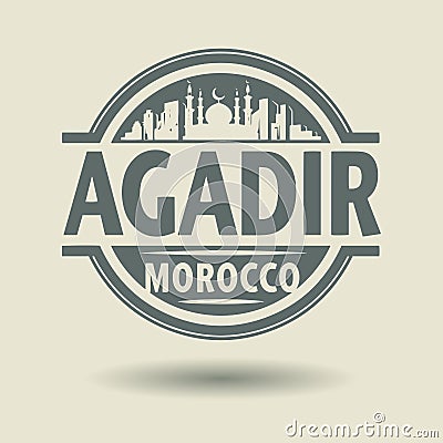 Stamp or label with text Agadir, Morocco inside Vector Illustration