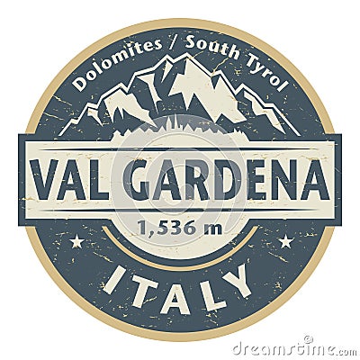 Stamp or label with text Val Gardena Italy inside Vector Illustration