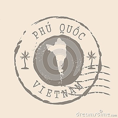 Stamp Postal of Phu Quoc island. Map Silhouette rubber Seal. Design Retro Travel. Seal Map Phu Quoc of Vietnam Vector Illustration