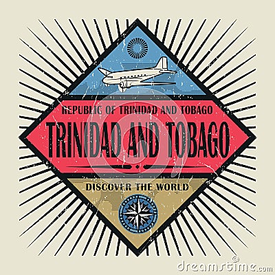 Stamp or vintage emblem text Trinidad and Tobago, Discover the W Vector Illustration