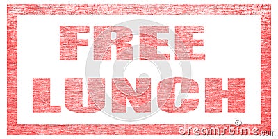 Stamp on a white background, isolated. Lettering or text: FREE LUNCH Stock Photo